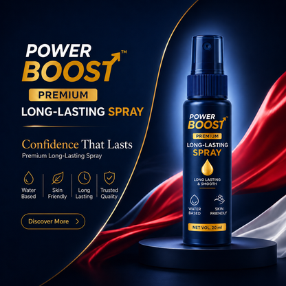 POWER BOOST – Long-Lasting Spray Confidence. Comfort. Better Moments