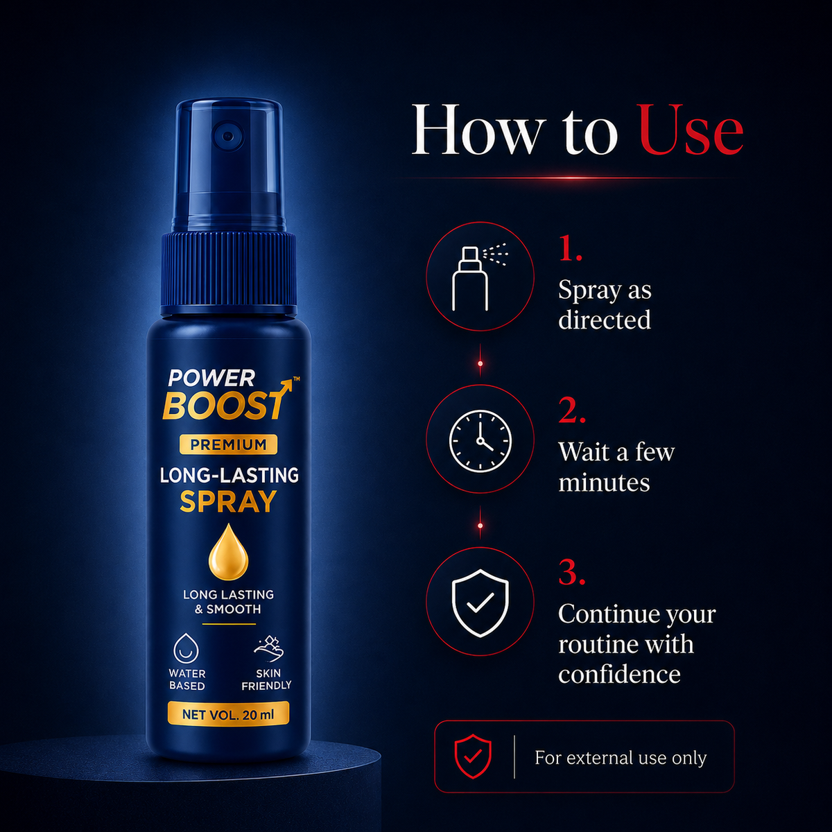 POWER BOOST – Long-Lasting Spray Confidence. Comfort. Better Moments