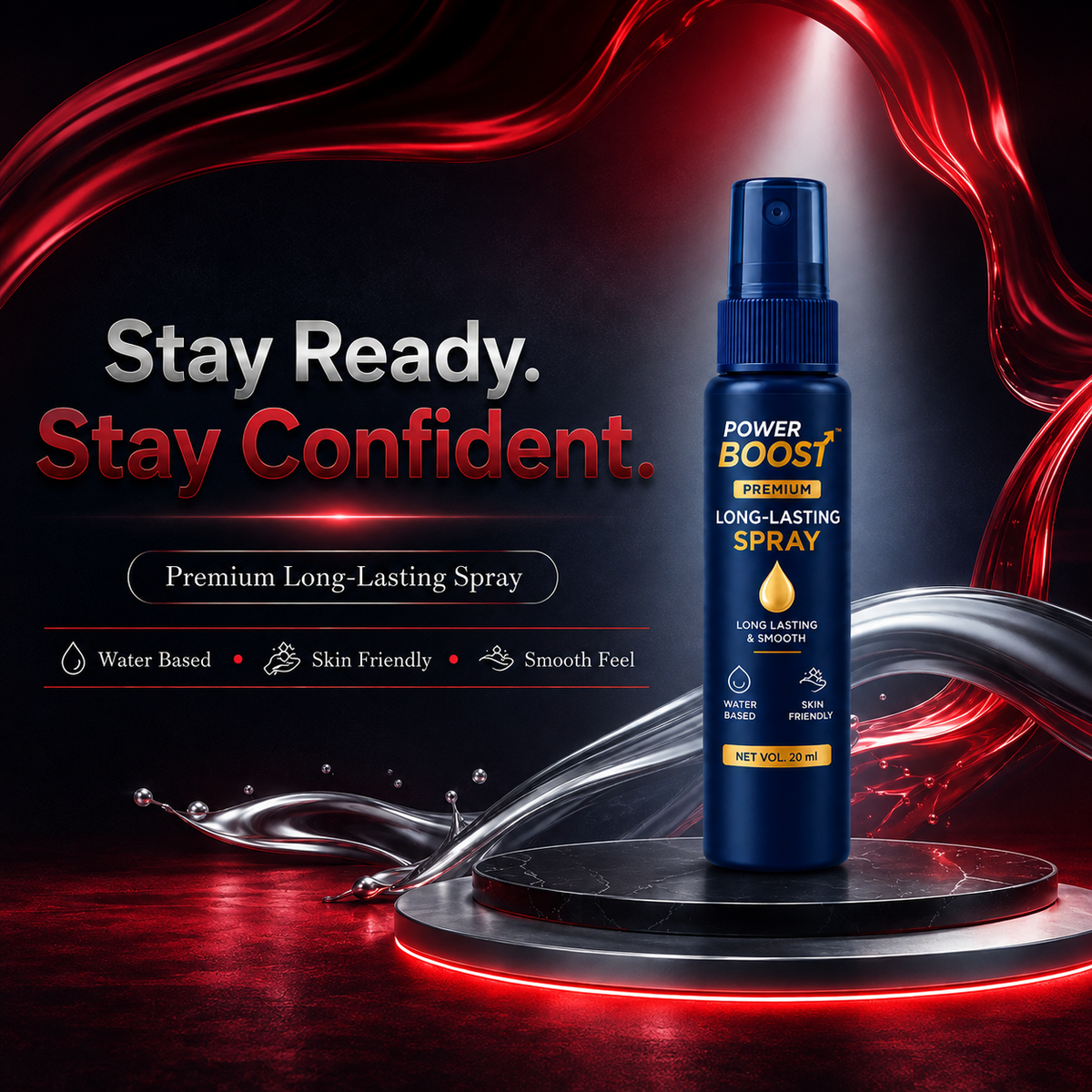 POWER BOOST – Long-Lasting Spray Confidence. Comfort. Better Moments